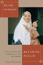 Being German, Becoming Muslim - Preview