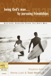 Being God'S Man By Pursuing Friendships