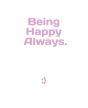 Being Happy, Always.. - Preview