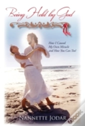 Being Held By God