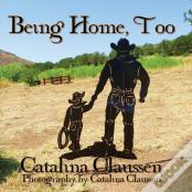 Being Home, Too
