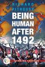 Being Human After 1492 - Preview