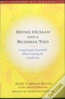 Being Human And A Buddha Too