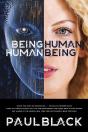 Being Human. Human Being. - Preview
