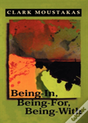 Being-In, Being-For, Being-With
