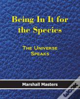 Being In It For The Species