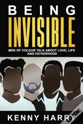 Being Invisible