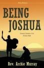 Being Joshua: Essential Elements Of The - Preview