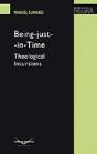 Being-Just-in-Time: Theological Incursions - Preview