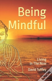 Being Mindful
