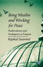 Being Muslim And Working For Peace - Preview