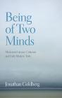 Being Of Two Minds - Preview
