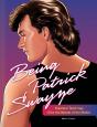 Being Patrick Swayze - Preview