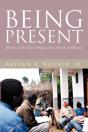Being Present - Preview