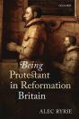 Being Protestant In Reformation Britain - Preview