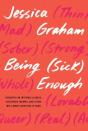 Being (Sick) Enough - Preview