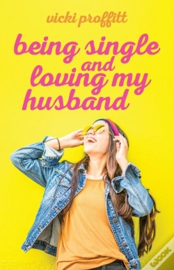 Capa do artigo Being Single And Loving My Husband