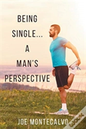 Capa do artigo Being Single...A Man