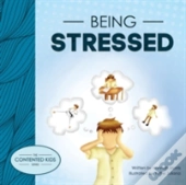 Being Stressed