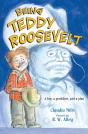 Being Teddy Roosevelt - Preview