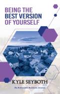 Being The Best Version Of Yourself