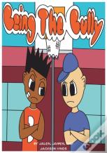 Being The Bully