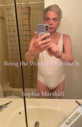 Being The Woman That She Is