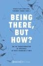 Being There, But How? - Preview