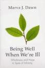 Being Well When We'Re Ill - Preview