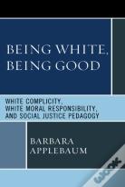 Being White, Being Good
