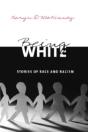 Being White - Preview