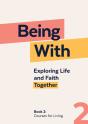 Being With Book 2 Courses For Living - Preview