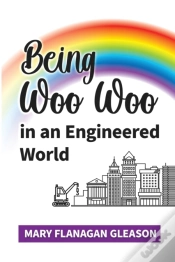 Capa do artigo Being Woo Woo In An Engineered World
