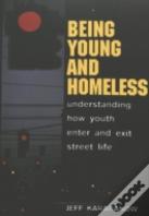 Being Young And Homeless