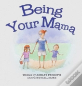 Being Your Mama