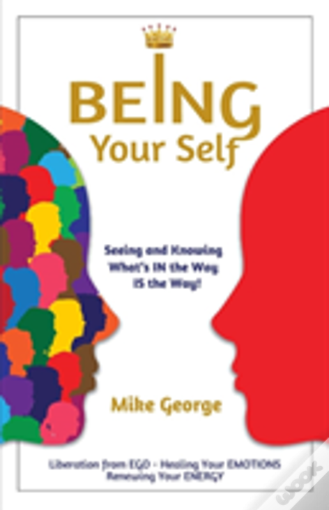 Being Your Self