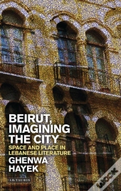 Beirut, Imagining The City