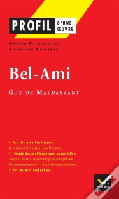 Bel-Ami, De Guy De Maupassant