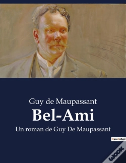 Capa do artigo Bel-Ami - Un Roman De Guy De Maupassant