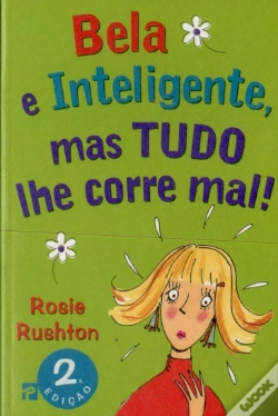 Capa do artigo Bela e Inteligente mas Tudo Corre Mal!