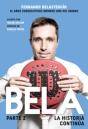 Bela, La Historia Continúa - Preview