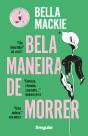Bela maneira de morrer - Preview