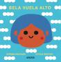 Bela Vuela Alto - Preview