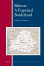 Belarus - A Perpetual Borderland - Preview