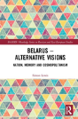Belarus - Alternative Visions - Preview