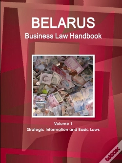 Capa do artigo Belarus Business Law Handbook Volume 1 Strategic Information And Basic Laws