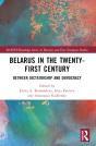 Belarus In The Twenty-First Century - Preview