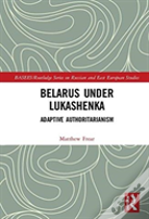 Belarus Under Lukashenka