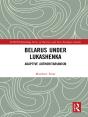 Belarus Under Lukashenka - Preview