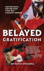 Belayed Gratification - Preview